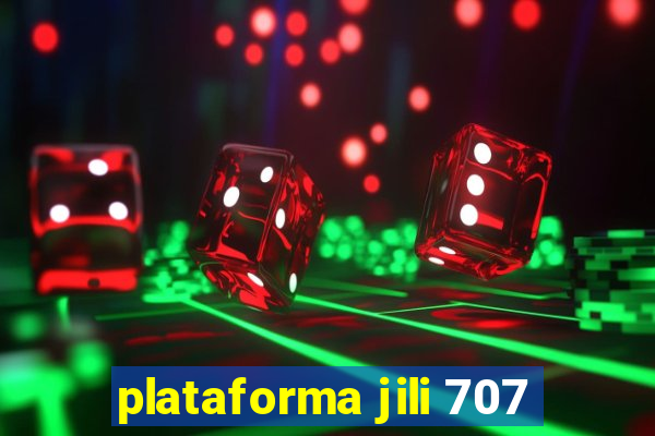 plataforma jili 707